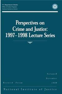 Perspectives on Crime and Justice