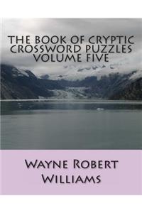 Book of Cryptic Crossword Puzzles Volume Five