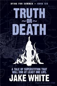 Truth or Death
