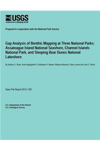 Gap Analysis of Benthic Mapping at Three National Parks
