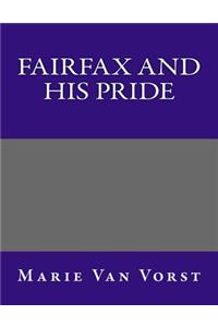 Fairfax and His Pride