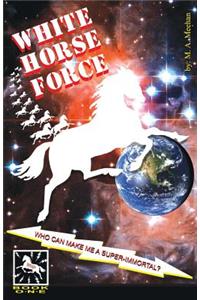 White Horse Force