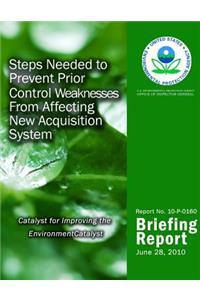 Steps Needed to Prevent Prior Control Weaknesses From Affecting New Acquisition System