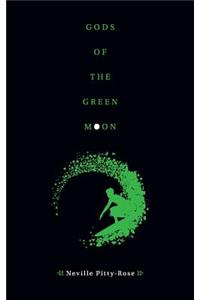 Gods of the Green Moon