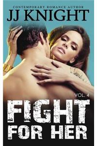 Fight for Her #4: MMA New Adult Romantic Suspense