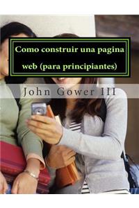 Como construir una pagina web (para principiantes)