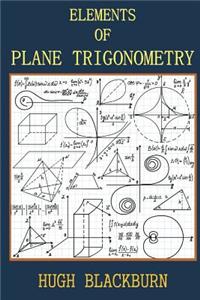 Elements of Plane Trigonometry