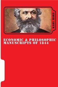 Economic & Philosophic Manuscripts of 1844