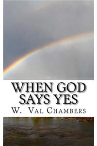 When God Says Yes