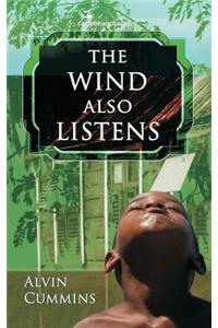 Wind Also Listens