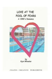 Love at the Pool of Fears