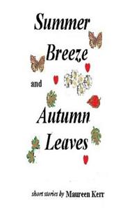 summer breeze and autumn leaves