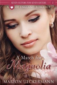 Match for Magnolia