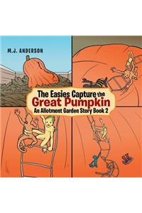The Easies Capture the Great Pumpkin