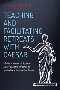 Teaching and Facilitating Retreats with Caesar