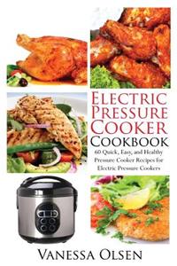 Electric Pressure Cooker Cookbook