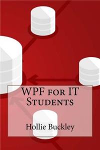 WPF for IT Students