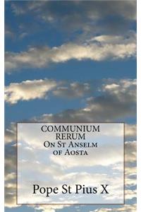 COMMUNIUM RERUM On St Anselm of Aosta