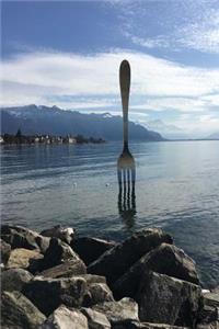 Big Fork of Vevey Switzerland Journal