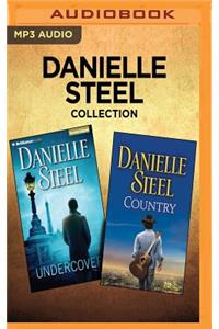 Danielle Steel Collection - Undercover & Country