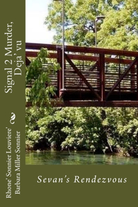 Signal 2 Murder, Deja' vu