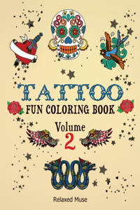 Tattoo Fun Coloring Book Volume 2