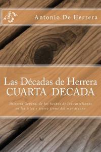 Las Decadas de Herrera.- Cuarta Decada