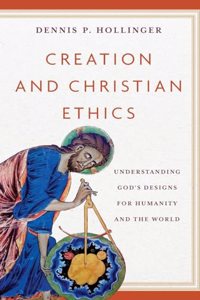 Creation and Christian Ethics