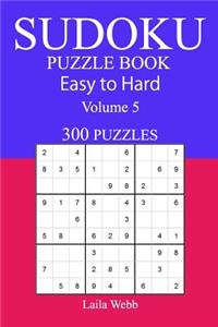 300 Easy to Hard Sudoku Puzzle Book