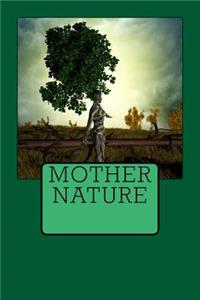 Mother Nature