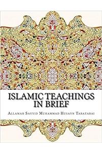 Islamic Teachings in Brief