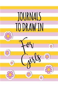 Journals To Draw In For Girls