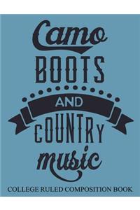 College Ruled Composition Book Blue Camo, Boots, and Country Music