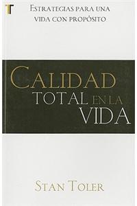 Calidad Total En La Vida
