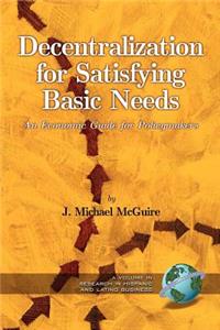 Decentralization for Satisfying Basic Needs