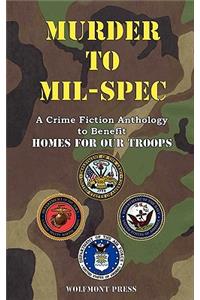 Murder to Mil-Spec