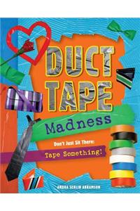 Duct Tape Madness