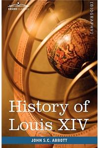 History of Louis XIV