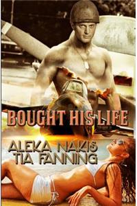 Bought His Life