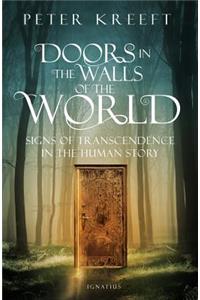 Doors in the Walls of the World: Signs of Transcendence in the Human Story