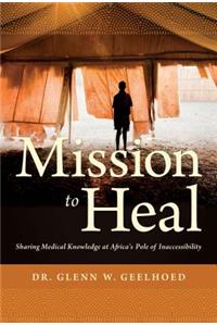 Mission to Heal