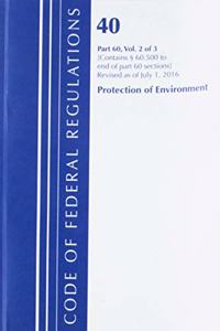 Code of Federal Regulations, Title 40: Part 60, (Sec. 60.500-End) (Protection of Environment) Air Programs