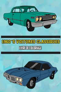 1960's Voitures Classiques Livre de Coloriage