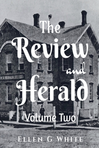 Review and Herald (Volume Two)