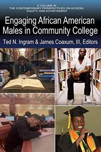 Engaging African American Males in Community College (hc)