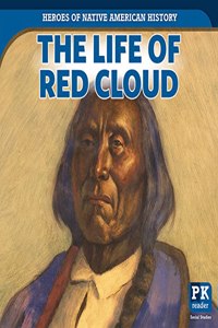 The Life of Red Cloud