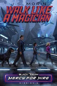 Walk Like a Magician