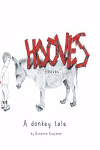 Hooves: A donkey tale