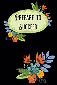 Prepare To Succeed