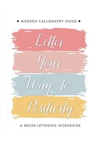 Letter Your Way to Positivity
